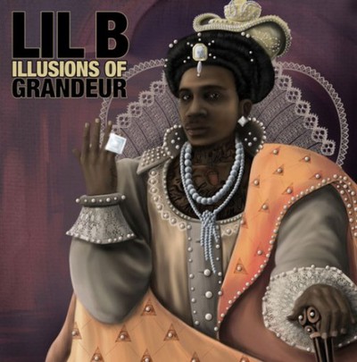 Lil B - Illusions Of GrandeurCover