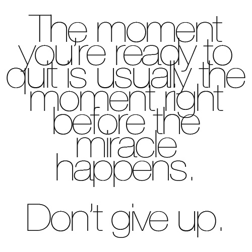DON’T GIVE UP