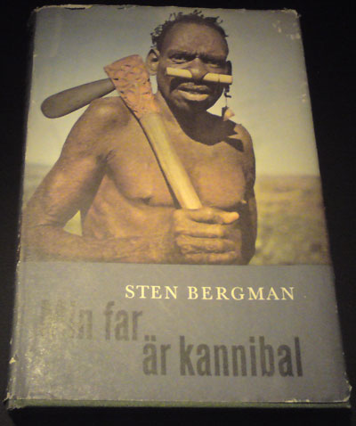 Sten Bergmans bok Min far är kannibal. Utgivningsår 1959.