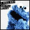 i will eat u alive